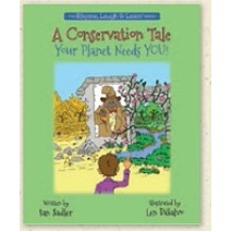 A Conservation Tale (Your Planet Need You!)