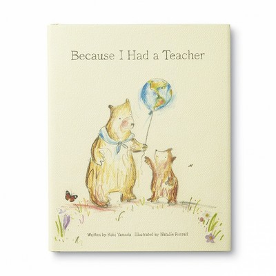 Because I Had A Teacher