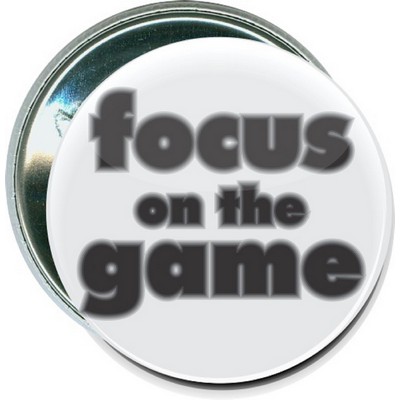 Sports - Focus on the Game - 2 1/4'' Round Button