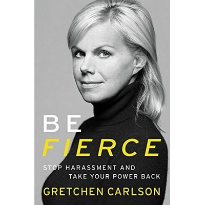 Be Fierce (Stop Harassment and Take Your Power Back) - 9781478992165