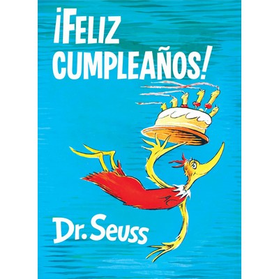 ¡Feliz cumpleaños! (Happy Birthday to You! Spanish Edition)