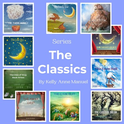 The Classics Series By Kelly Anne Manuel (Audiobook)