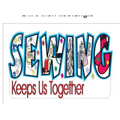 Sewing Slogan Rectangle Badge w/ Bar Pin (2 1/2"x3 1/2")