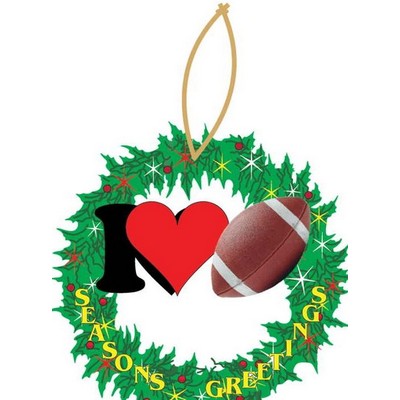 I Love Football Wreath Ornament w/ Clear Mirrored Back (12 Square Inch)