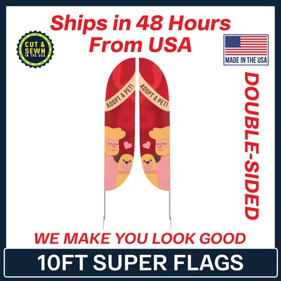 Super Flag 10' Double Sided w/ Spike Base - Made in the USA