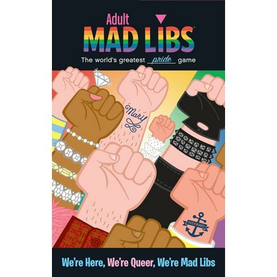 We're Here, We're Queer, We're Mad Libs (World's Greatest Pride Game)