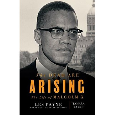 The Dead Are Arising (The Life of Malcolm X)