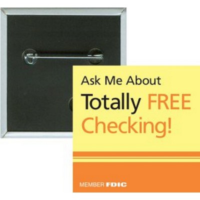 Business - Ask Me About Totally Free Checking - 2'' Square Button