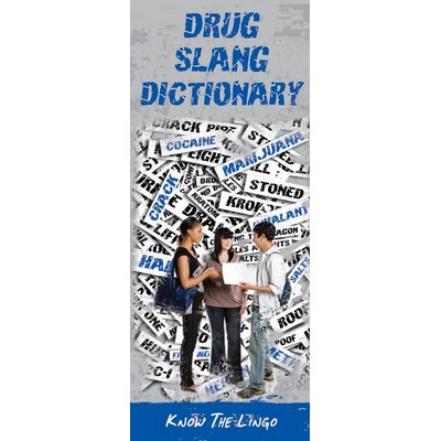 Drug Slang Dictionary: Know the Lingo Pamphlet