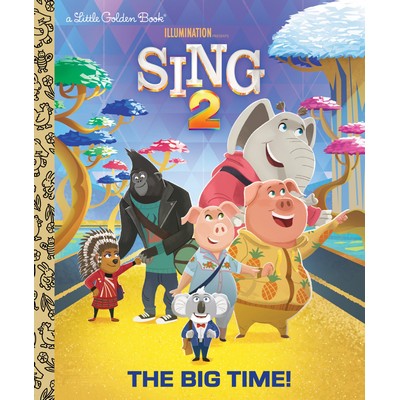 The Big Time! (Illumination's Sing 2)