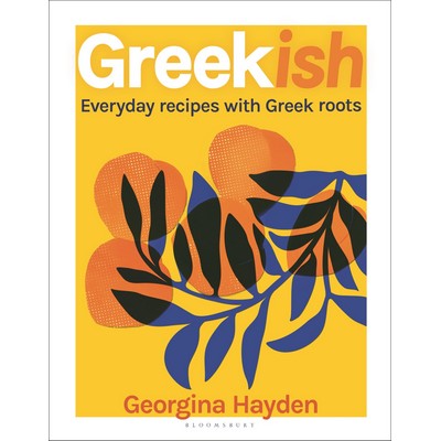 Greekish (Everyday Recipes with Greek Roots)
