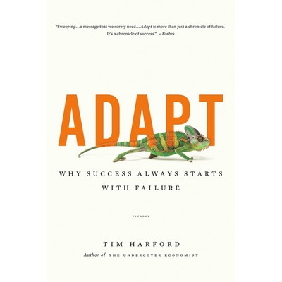 Adapt (Why Success Always Starts with Failure)