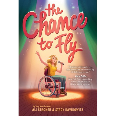 The Chance to Fly (The Chance to Fly #1) (A Novel)