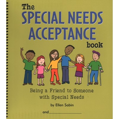 Special Needs Acceptance Book (Being a Friend to Someone with Special Needs
