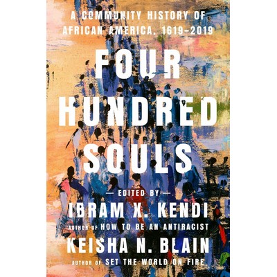 Four Hundred Souls (A Community History of African America, 1619-2019) - 97
