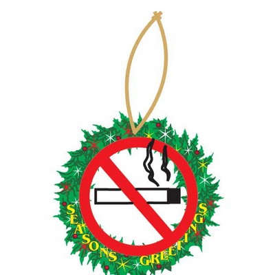 No Smoking Sign Promotional Wreath Ornament w/ Black Back (10 Square Inch)