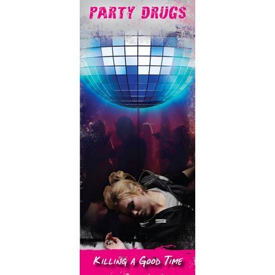 Party Drugs: Killing a Good Time Pamphlet/Brochure