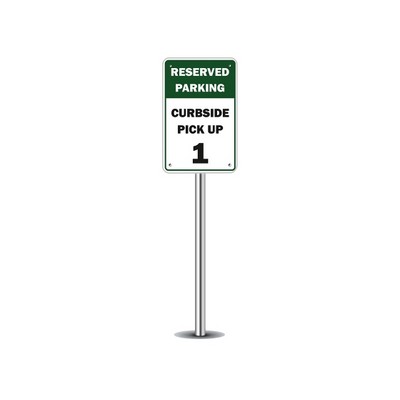 Reserved Parking Curbside Pick Up Parking Signs (1' x 1ft) SQFT