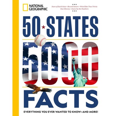 50 States, 5,000 Facts (Everything You Ever Wanted to Know - and More!)
