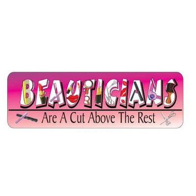 Beautician Slogan Executive Magnet w/ Full Magnetic Back (6 Square Inch)