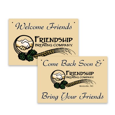 Metal 12X18 Two Sided Sign. Full Color