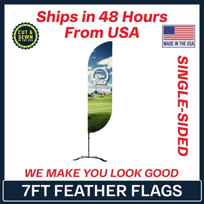 7' Feather Flag - Single Sided /w Black X Base - Made in the USA