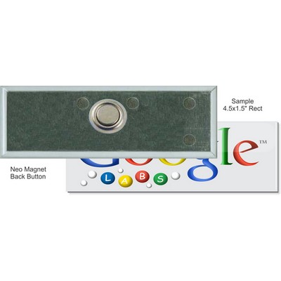 Custom Buttons - 4 1/2'' x 1 1/2'' Rectangle Button w/Neo Magnet