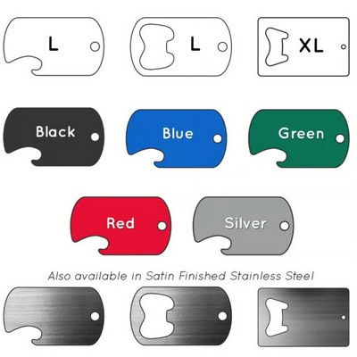 Bottle Opener Aluminum Tag - 100% MADE IN THE USA