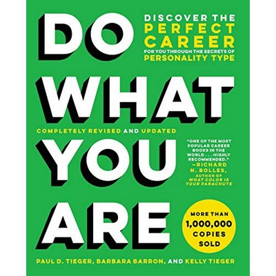 Do What You Are (Discover the Perfect Career for You Through the Secrets of