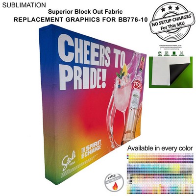 Replacement Graphics for 10' Straight Wall with Wrap End Caps, Superior Block Out Fabric.