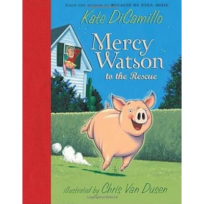 Mercy Watson to the Rescue - 9780763645045