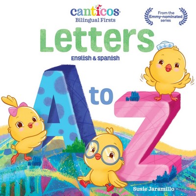 Canticos Letters A to Z (Bilingual Firsts)