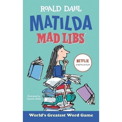 Matilda Mad Libs (World's Greatest Word Game)