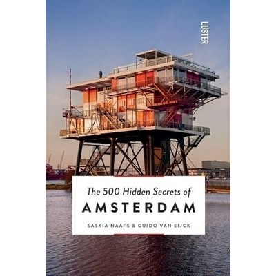 The 500 Hidden Secrets of Amsterdam - 9789460583131