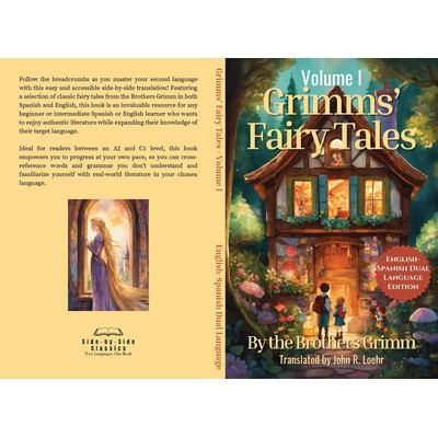 Unlock the Magic of Language Learning with Grimms Fairy Tales! Translated by John R. Loehr