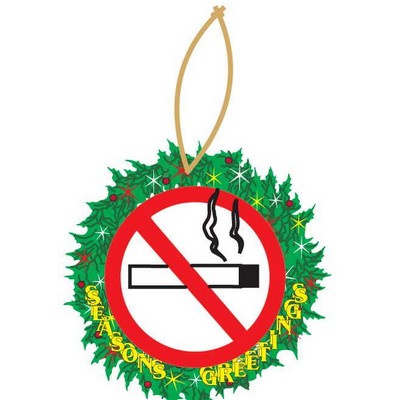 No Smoking Sign Promotional Wreath Ornament w/ Black Back (6 Square Inch)