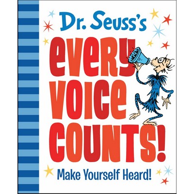 Dr. Seuss's Every Voice Counts! (Make Yourself Heard!)