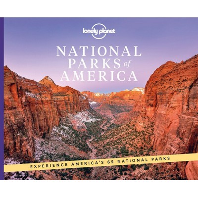 Lonely Planet National Parks of America