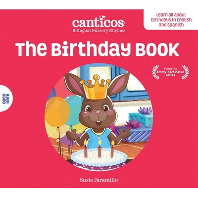 Canticos The Birthday Book / Las Mañanitas (Bilingual Nursery Rhymes) - 97