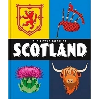 The Little Book of Scotland (Wit, Whisky and Wisdom)