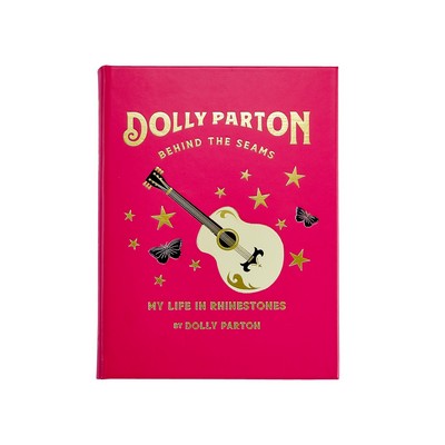 Dolly Parton Behind the Seams: My Life in Rhinestones Bonded Leather Book