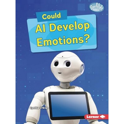 Could AI Develop Emotions? - 9798348029197