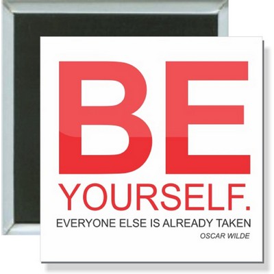 Inspirational - Be Yourself, Oscar Wilde - 2'' Square Button