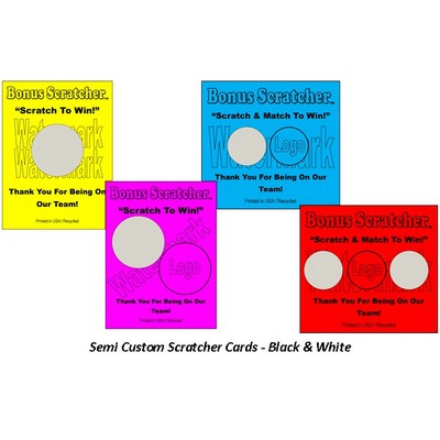 Semi Custom Scratcher Cards - Black & White (8.50"x11)
