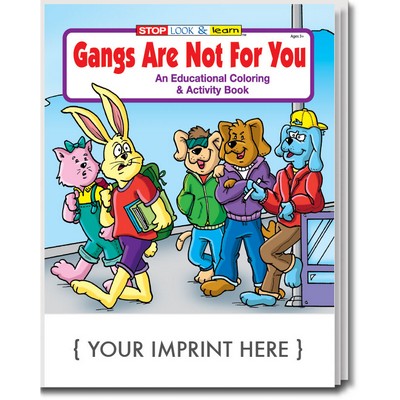 Gangs are Not For You Coloring Book Fun Pack
