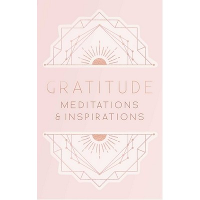 Gratitude (Meditations and Inspirations)