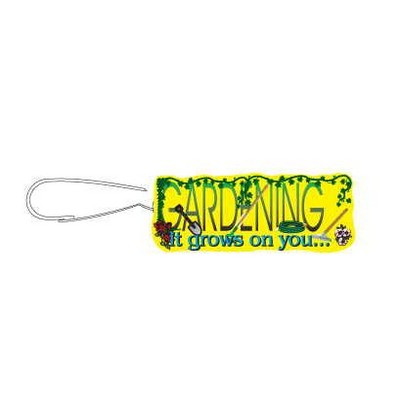 Gardener Slogan Zipper Pull