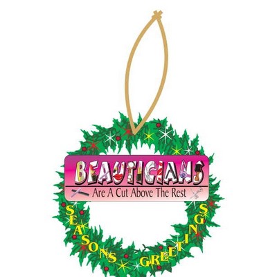 Beautician Slogan Executive Wreath Ornament w/ Mirrored Back (3 Square Inch)