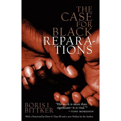 The Case for Black Reparations