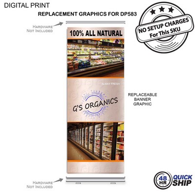 48Hr Quick Ship -Replacement Graphics, (33.5"x79"), for Premium Retractable Banner